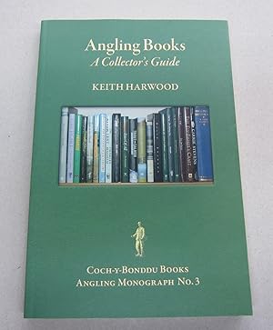 Bild des Verkufers fr Angling Books: A Collector's Guide 3 zum Verkauf von Midway Book Store (ABAA)