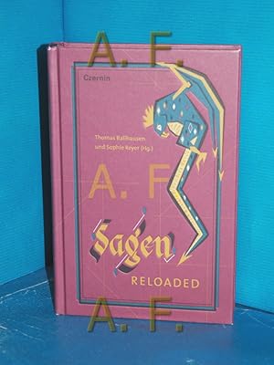 Seller image for Sagen reloaded : Anthologie. herausgegeben von Thomas Ballhausen und Sophie Reyer for sale by Antiquarische Fundgrube e.U.