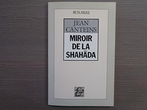 Image du vendeur pour Miroir de la Shahda. mis en vente par Tir  Part