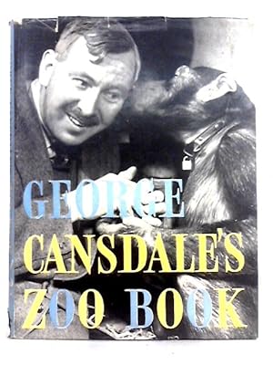 Immagine del venditore per George Cansdale's Zoo Book venduto da World of Rare Books