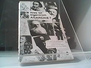 Was ist eigentlich Anarchie? Ein Einführungstext in Theorie und Geschichte des Anarchismus bis 1945