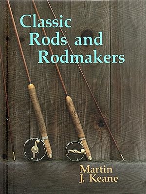 Imagen del vendedor de Classic Rods and Rodmakers (SIGNED) a la venta por David Foley Sporting Books