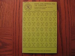 Rocks and Minerals for the Collector: Kirkland Lake - Noranda - Val c'Or Ontario and Quebec - Geo...