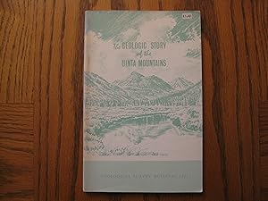 The Geologic Story of the Uinta Mountains - Geological Survey Bulletin 1291