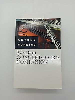 The Dent Concertgoer's Companion