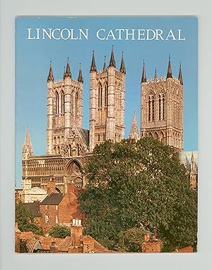 Lincoln Cathedral (otherwise Called Lincoln Minster) by the Rt. Rev. D. C. Dunlap, Formerly Dean ...