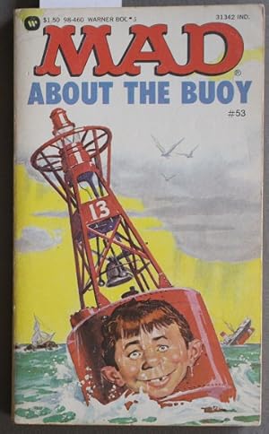 Imagen del vendedor de Mad About the Buoy #53 ( Humor By Al Jaffee of MAD Magazine Fame ). a la venta por Comic World