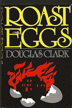 Seller image for ROAST EGGS for sale by SCENE OF THE CRIME 