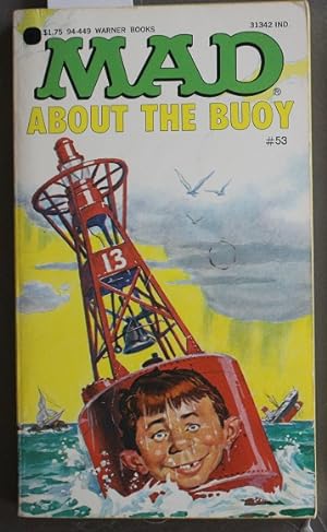 Imagen del vendedor de Mad About the Buoy #53 ( Humor By Al Jaffee of MAD Magazine Fame ). a la venta por Comic World