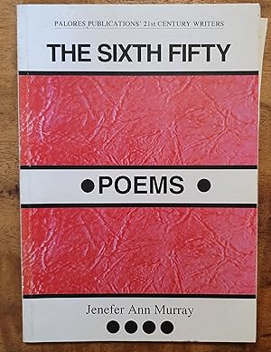 Seller image for THE SIXTH FIFTY POEMS for sale by Uncle Peter's Books