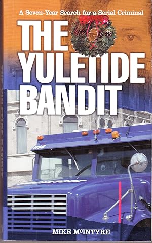 Seller image for The Yuletide Bandit for sale by John Thompson