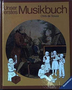 Imagen del vendedor de Unser erstes Musikbuch. a la venta por books4less (Versandantiquariat Petra Gros GmbH & Co. KG)
