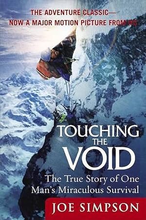 Seller image for Touching the Void: The True Story of One Man's Miraculous Survival (Paperback) for sale by CitiRetail