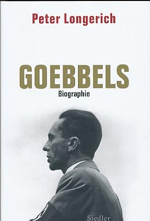 Bild des Verkufers fr Joseph Goebbels. Biographie. zum Verkauf von Fundus-Online GbR Borkert Schwarz Zerfa