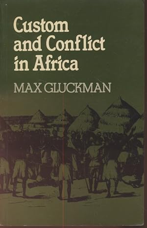 Bild des Verkufers fr Custom and Conflict in Africa. A Blackwell Paperback. zum Verkauf von Fundus-Online GbR Borkert Schwarz Zerfa