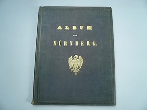 Nürnberg. - Poppel, J. Malerische Ansichten aus Nürnberg. Ebda., Julius Merz, ca. 1860. 4°, 31 x ...