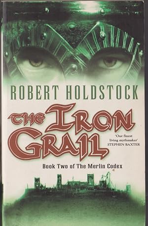 Imagen del vendedor de The Iron Grail: Book Two of the Merlin Codex a la venta por Caerwen Books