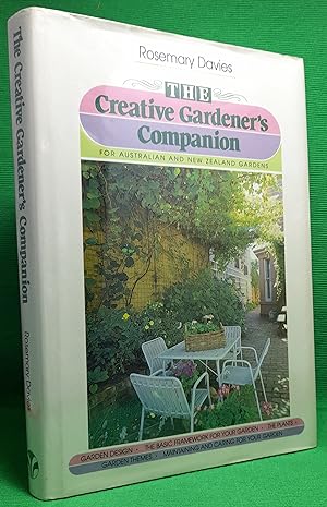 The Creative Gardener's Companion for Australian and New Zealand Gardens