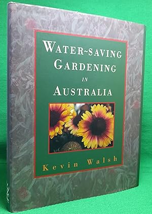 Seller image for Water-Saving Gardening in Australia for sale by Wormhole Books