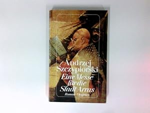Imagen del vendedor de Eine Messe fr die Stadt Arras : Roman. Aus dem Poln. von Karin Wolff / Diogenes-Taschenbuch ; 22414 a la venta por Antiquariat Buchhandel Daniel Viertel