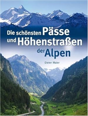 Imagen del vendedor de Psse und Hhenstrassen der Alpen a la venta por Antiquariat Buchhandel Daniel Viertel