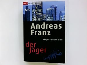 Bild des Verkufers fr Der Jger : Julia Durant ermittelt ; gekrzte Lesung. Andreas Franz. Gelesen von Julia Fischer. Regie: Daniela Utecht / Julia Durant ermittelt zum Verkauf von Antiquariat Buchhandel Daniel Viertel