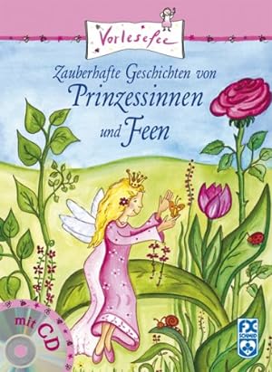 Bild des Verkufers fr Zauberhafte Geschichten von Prinzessinnen und Feen - Vorlesefee zum Verkauf von Antiquariat Buchhandel Daniel Viertel