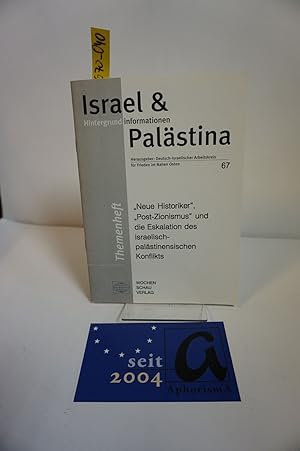 Seller image for Neue Historiker", "Post-Zionismus" und die Eskalation des israelisch-palstinensischen Konflikts. Sonderheft 67. for sale by AphorismA gGmbH