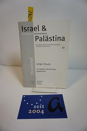 Seller image for Unter Druck - Ist Israels Demokratie gefhrdet?. Sonderheft 69. for sale by AphorismA gGmbH