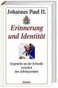 Bild des Verkufers fr Erinnerung und Identitt : Gesprche an der Schwelle zwischen den Jahrtausenden. Johannes Paul II. Dt. von Ingrid Stampa zum Verkauf von Antiquariat Buchhandel Daniel Viertel