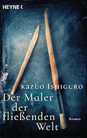 Bild des Verkufers fr Der Maler der flieenden Welt : Roman. Kazuo Ishiguro ; aus dem Englischen von Hartmut Zahn zum Verkauf von Antiquariat Buchhandel Daniel Viertel