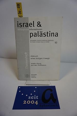 Seller image for Abbruch eines blutigen Irrwegs - Israels Abzug aus dem Sdlibanon. Sonderheft 60. for sale by AphorismA gGmbH
