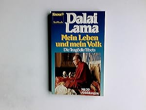 Seller image for Mein Leben und mein Volk : d. Tragdie Tibets. Dalai Lama. [Ins Dt. bertr. von Maria Steininger] / Knaur[-Taschenbcher] ; 3698 : Sachbuch for sale by Antiquariat Buchhandel Daniel Viertel