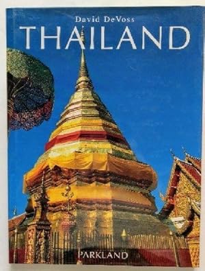 Immagine del venditore per Thailand. David De Voss. [bers.: Alfred P. Zeller. Betreut von Euredition] venduto da Antiquariat Buchhandel Daniel Viertel