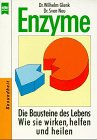 Bild des Verkufers fr Enzyme : die Bausteine des Lebens, wie sie helfen, wirken und heilen. Wilhelm Glenk ; Sven Neu / Heyne-Bcher / 8 / Heyne-Ratgeber ; Nr. 9217 : Gesundheit zum Verkauf von Antiquariat Buchhandel Daniel Viertel