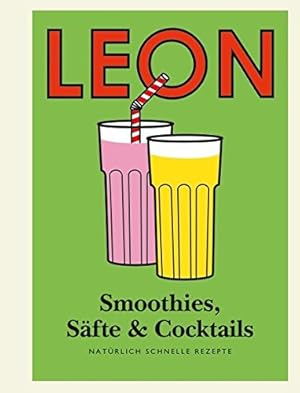 Bild des Verkufers fr LEON Mini. Smoothies, Sfte & Cocktails: Natrlich schnelle Rezepte zum Verkauf von Antiquariat Buchhandel Daniel Viertel