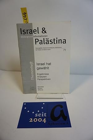 Seller image for Israel hat gewhlt - Ergebnisse Analysen Perspektiven. Sonderheft 71. for sale by AphorismA gGmbH