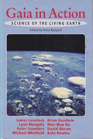 Imagen del vendedor de Gaia in Action: Science of the Living Earth a la venta por Goulds Book Arcade, Sydney