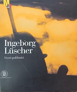 INGEBORG LUSCHER. VIVERI POLIFONICI