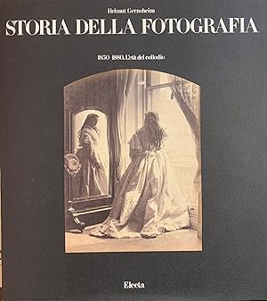 STORIA DELLA FOTOGRAFIA . 1850-1880. L'ETA' DEL COLLODIO