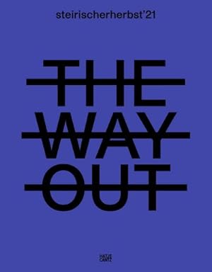 Seller image for steirischer herbst '21 : The Way Out (Katalog) for sale by AHA-BUCH GmbH