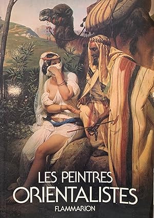 Immagine del venditore per LES PEINTRES ORIENTALISTES venduto da libreria minerva