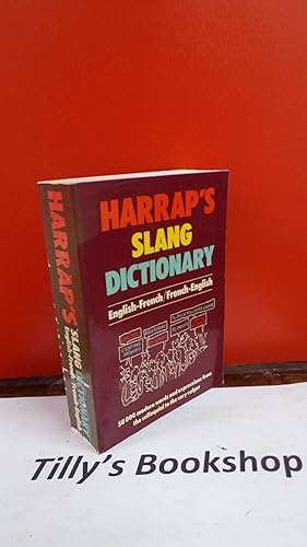 Harrap's Slang dictionary: English-French/French-English
