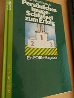 Seller image for Persnliches Image, Schlssel zum Erfolg. Ein ECON- Ratgeber for sale by Gabis Bcherlager