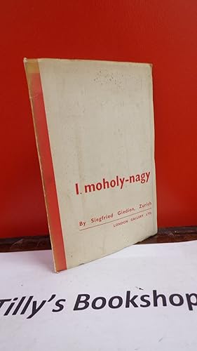 I, Moholy-Nagy