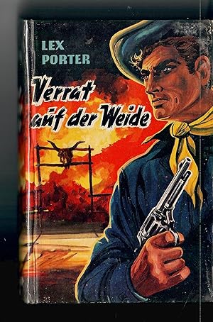 Imagen del vendedor de Verrat auf der Weide - Wildwest-Roman a la venta por Walter Gottfried