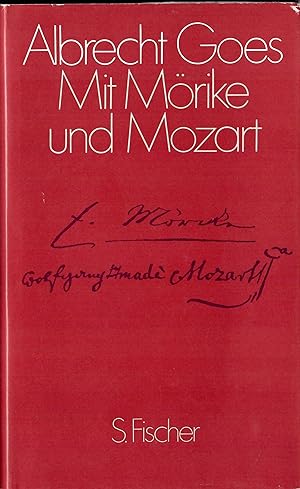 Bild des Verkufers fr Mit Mrike und Mozart - Studien aus fnfzig Jahren; Erstausgabe - EA zum Verkauf von Walter Gottfried