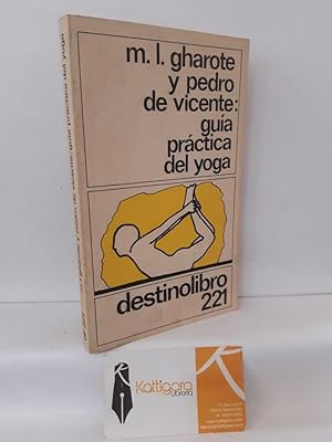 Seller image for GUA PRCTICA DEL YOGA for sale by Librera Kattigara