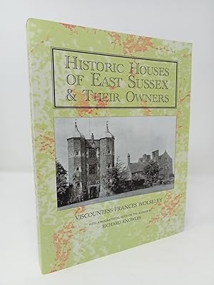Seller image for Historic Houses of East Sussex & Their Owners. for sale by ROBIN SUMMERS BOOKS LTD