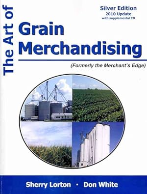 Imagen del vendedor de Art of Grain Merchandising : Silver Edition a la venta por GreatBookPricesUK